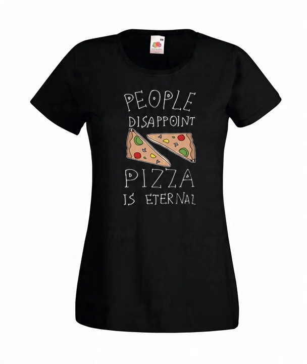 

XXL Koszulka Damska Pizza Is Eternal Jedzenie Food