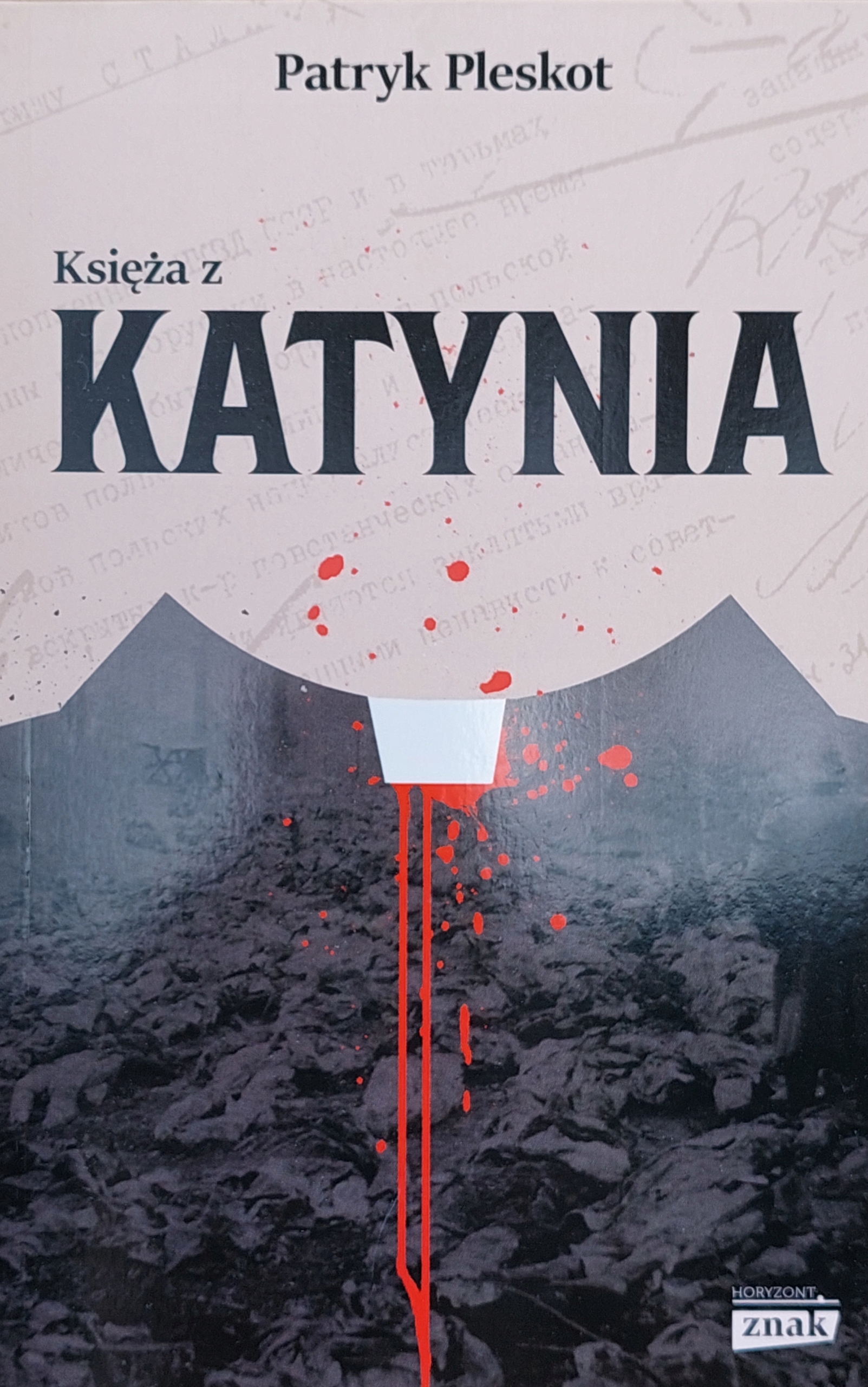 Patryk Pleskot Księża z Katynia-Zdjęcie-0