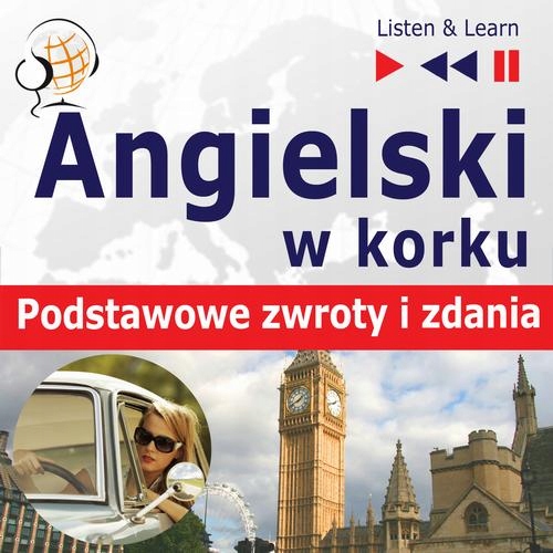 ANGIELSKI W KORKU. PODSTAWOWE ZWROTY .. AUDIOBOOK