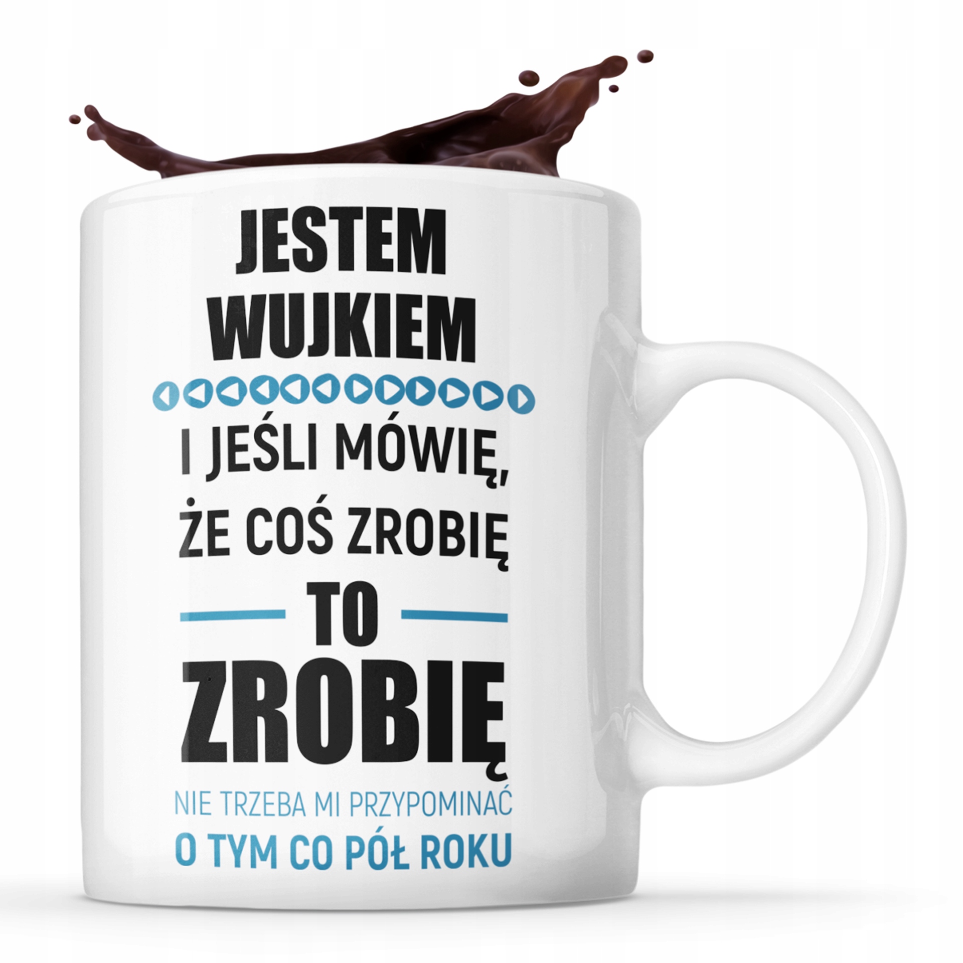 

Dla Wujka Śmieszny Kubek Upominek