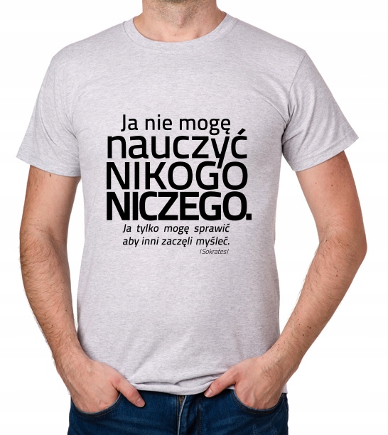 

koszulka Nie Mogę Nauczyć Nikogo Niczego prezent