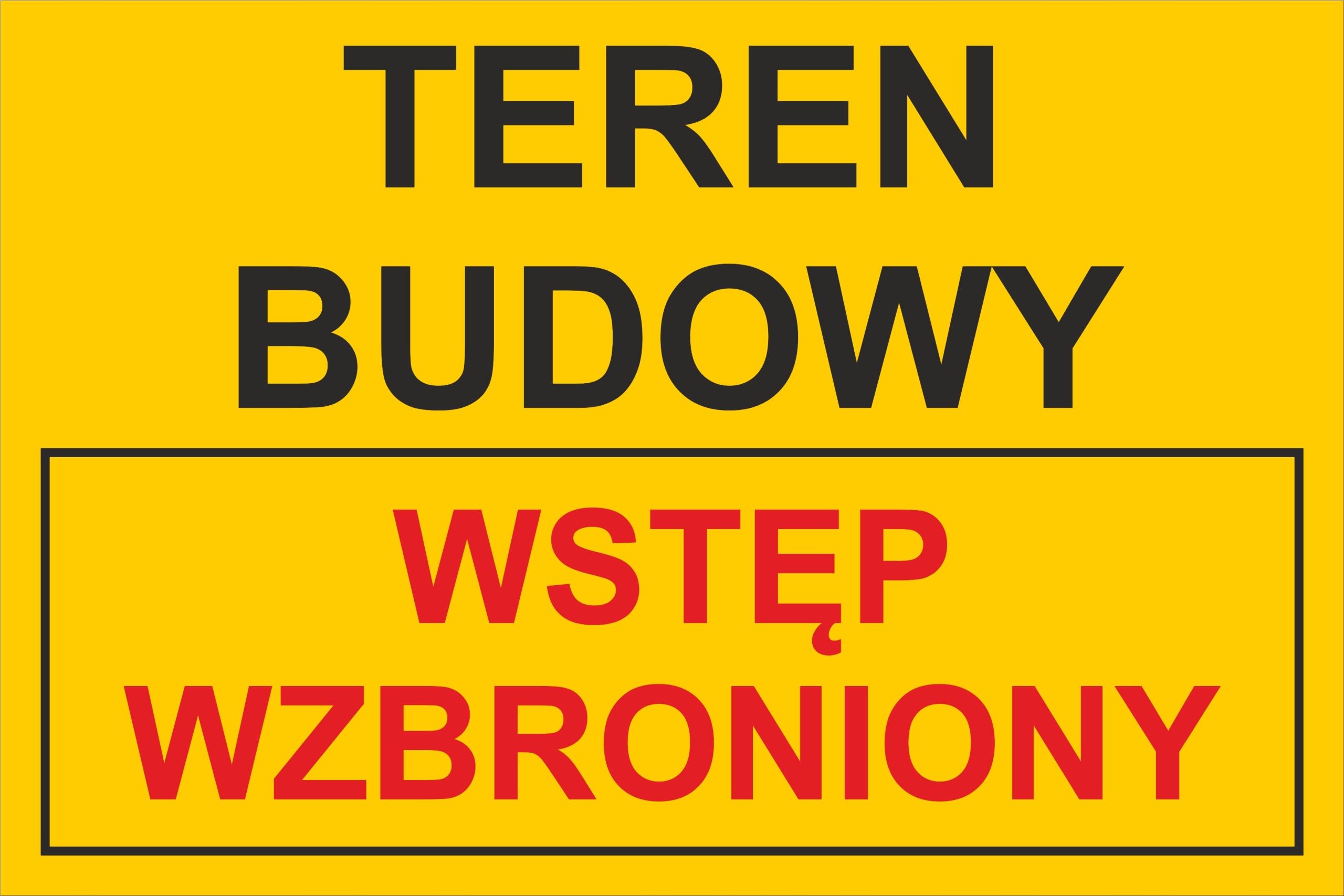 

Tablica tabliczka informacyjna Teren Budowy 30x20
