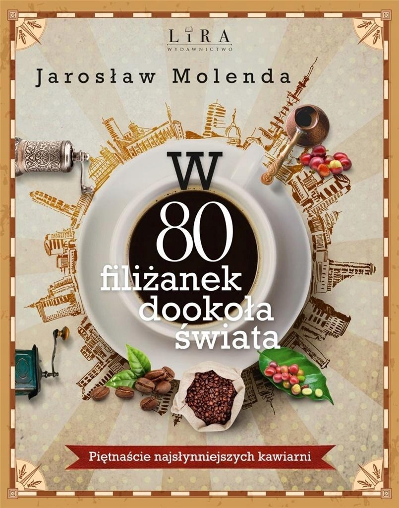 

W 80 Filiżanek Dookoła Świata, Jarosław Molenda