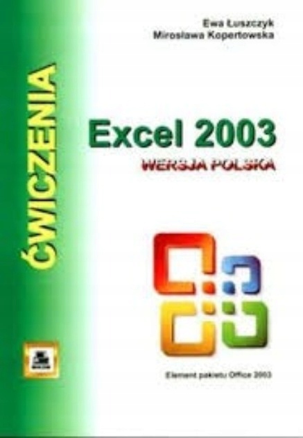 Ćwiczenia Excel 2003