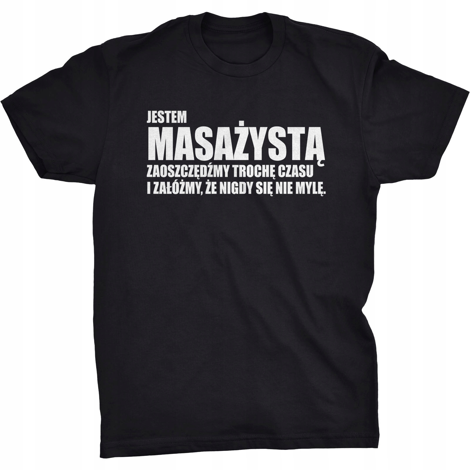 

Koszulka Jestem Masażystą Prezent Dla Masażysty