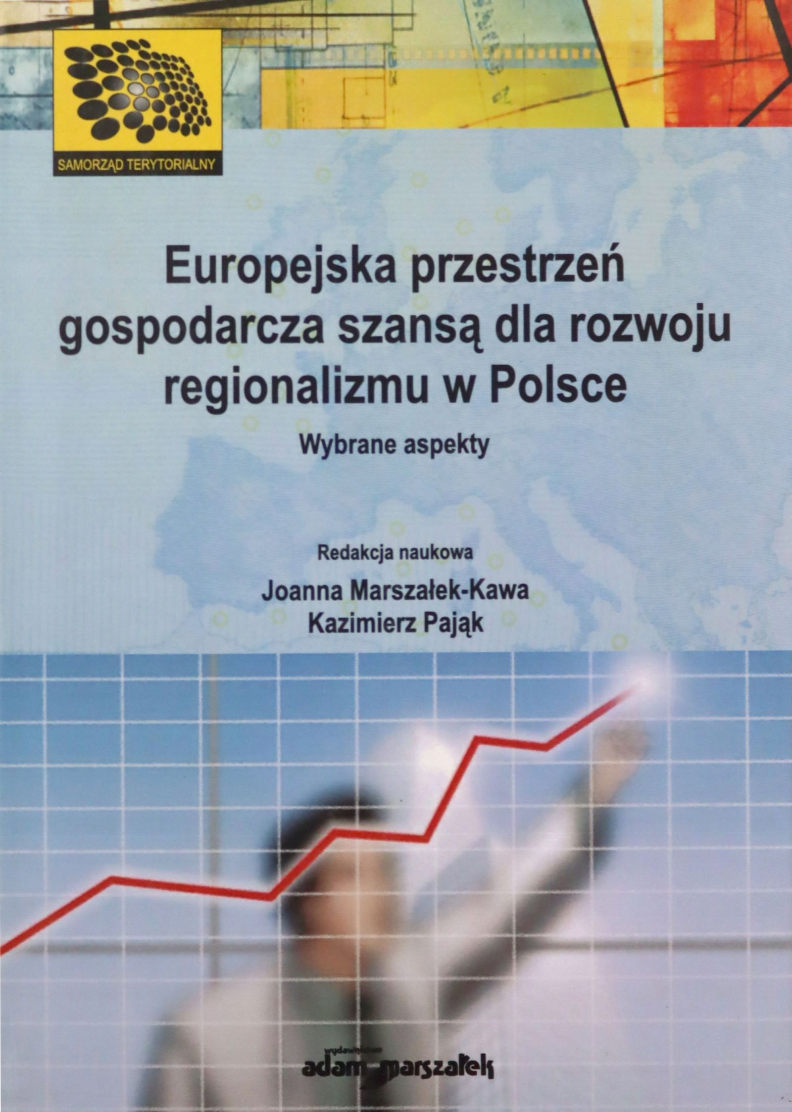 Europejska Przestrzeń Gospodarcza Szansą Dla Rozwo