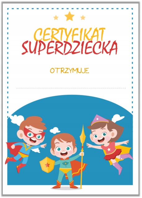 

Dyplom: Dzień Dziecka Certyfikat Superdziecka