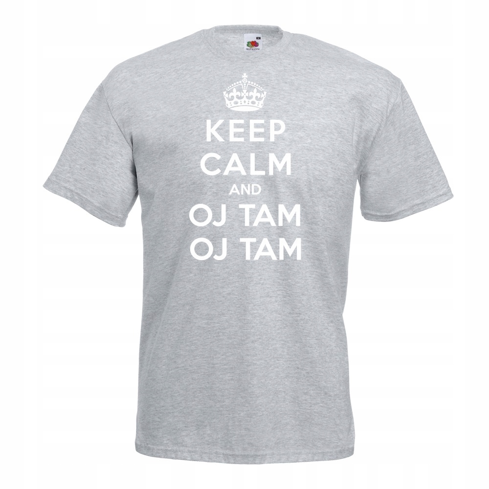 

Koszulka keep calm and oj tam S szara
