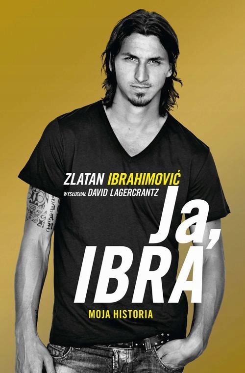 JA, IBRA ZLATAN IBRAHIMOVIĆ EBOOK