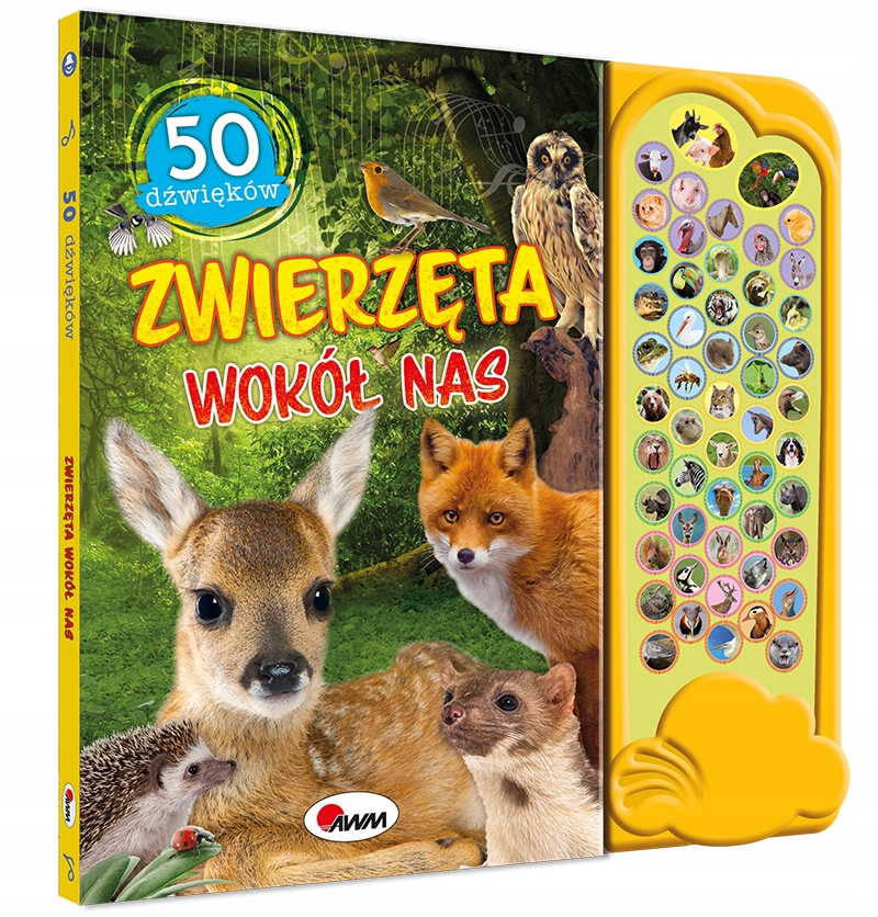 ZWIERZĘTA WOKÓŁ NAS 50 DŹWIĘKÓW KSIĄŻKA