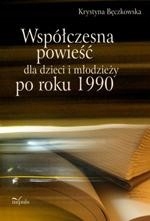 WSPÓŁCZESNA POWIEŚĆ DLA DZIECI I MŁODZIEŻ.. EBOOK
