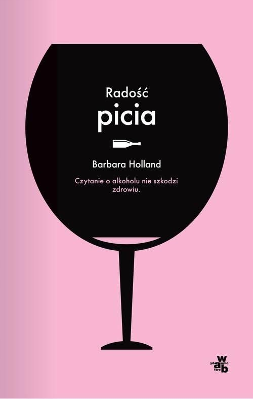 Radość picia Barbara Holland
