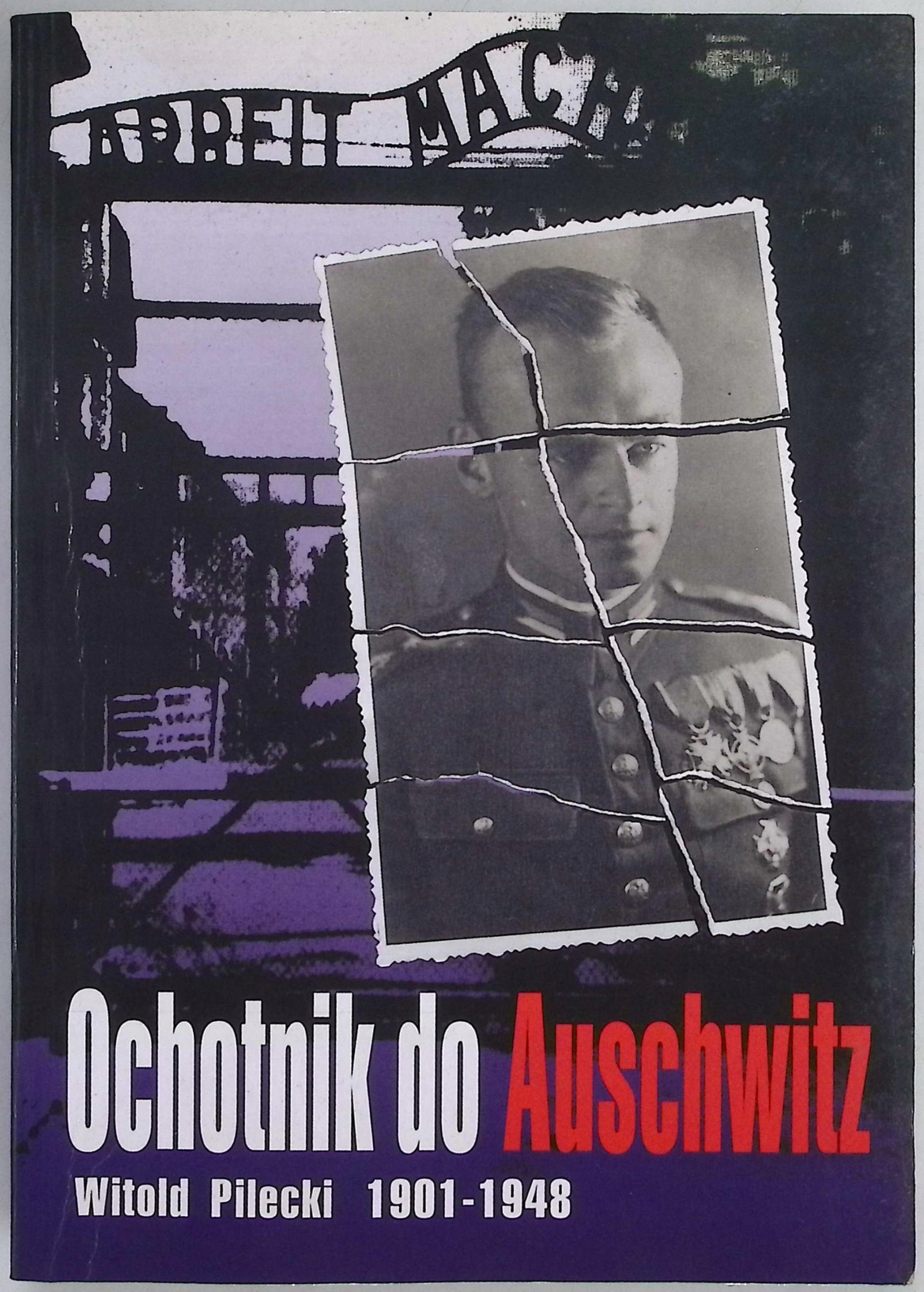 Ochotnik do Auschwitz Witold Pilecki