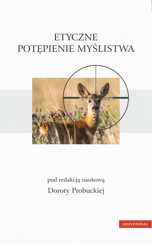 ETYCZNE POTĘPIENIE MYŚLISTWA DOROTA PROBUCKA EBOOK