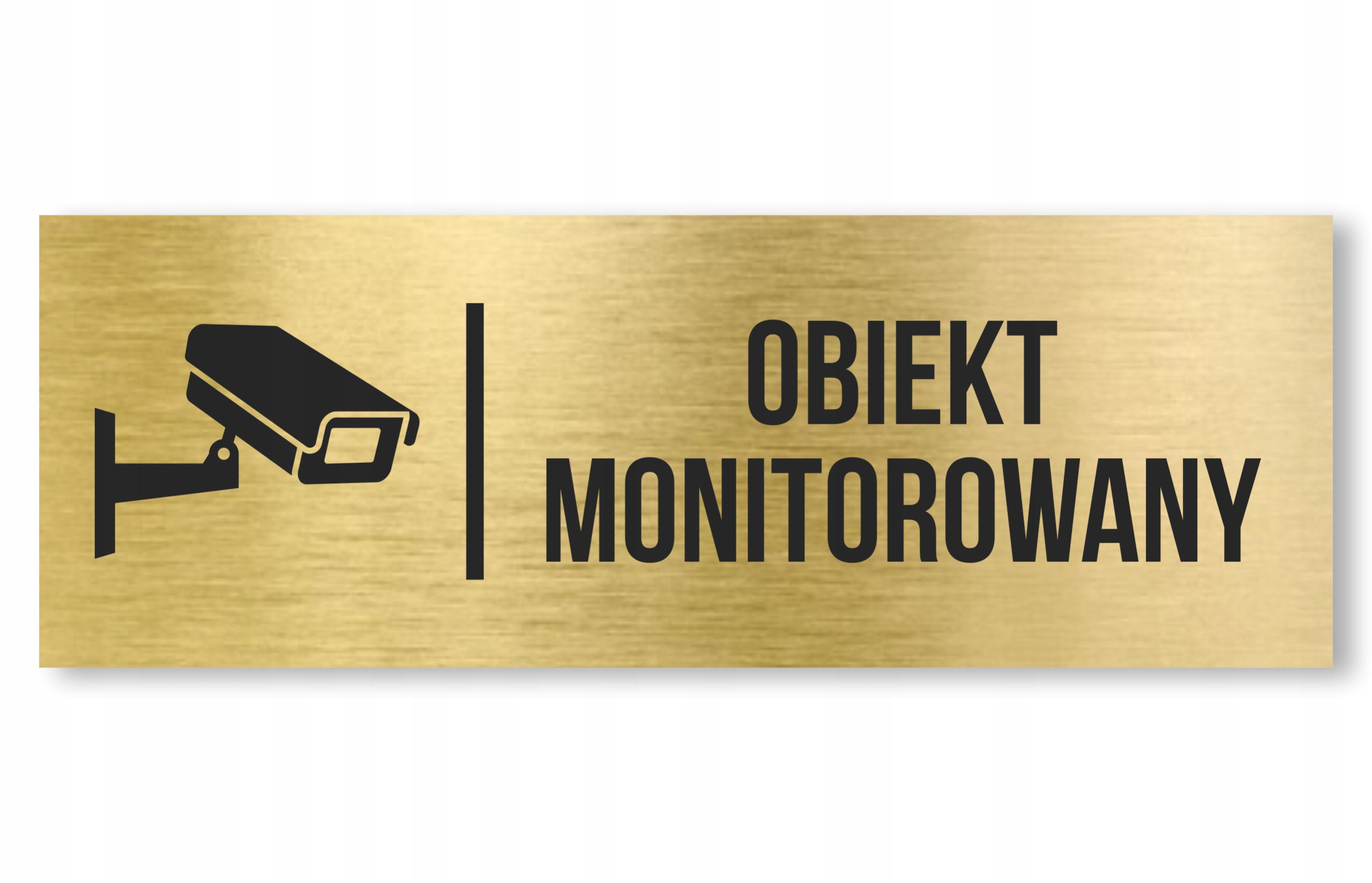 

Tabliczka Obiekt Monitorowany Złoty 20x7cm Uv