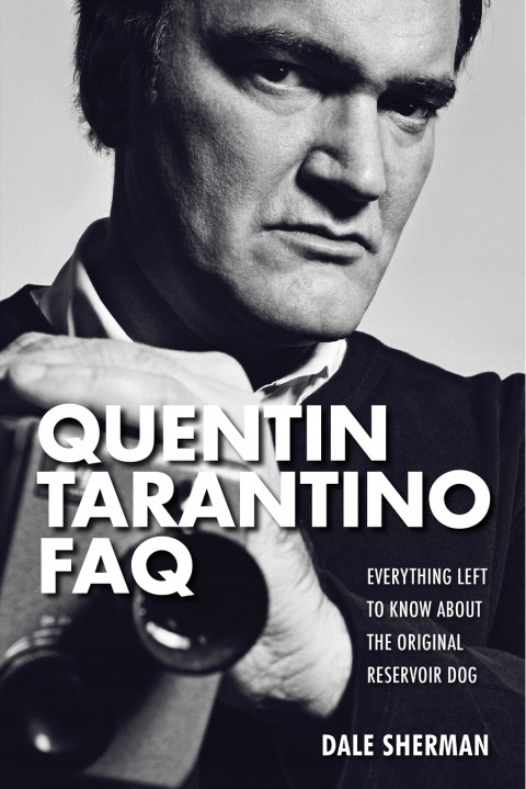 Quentin Tarantino FAQ - Sherman, Dale EBOOK Nośnik ebook