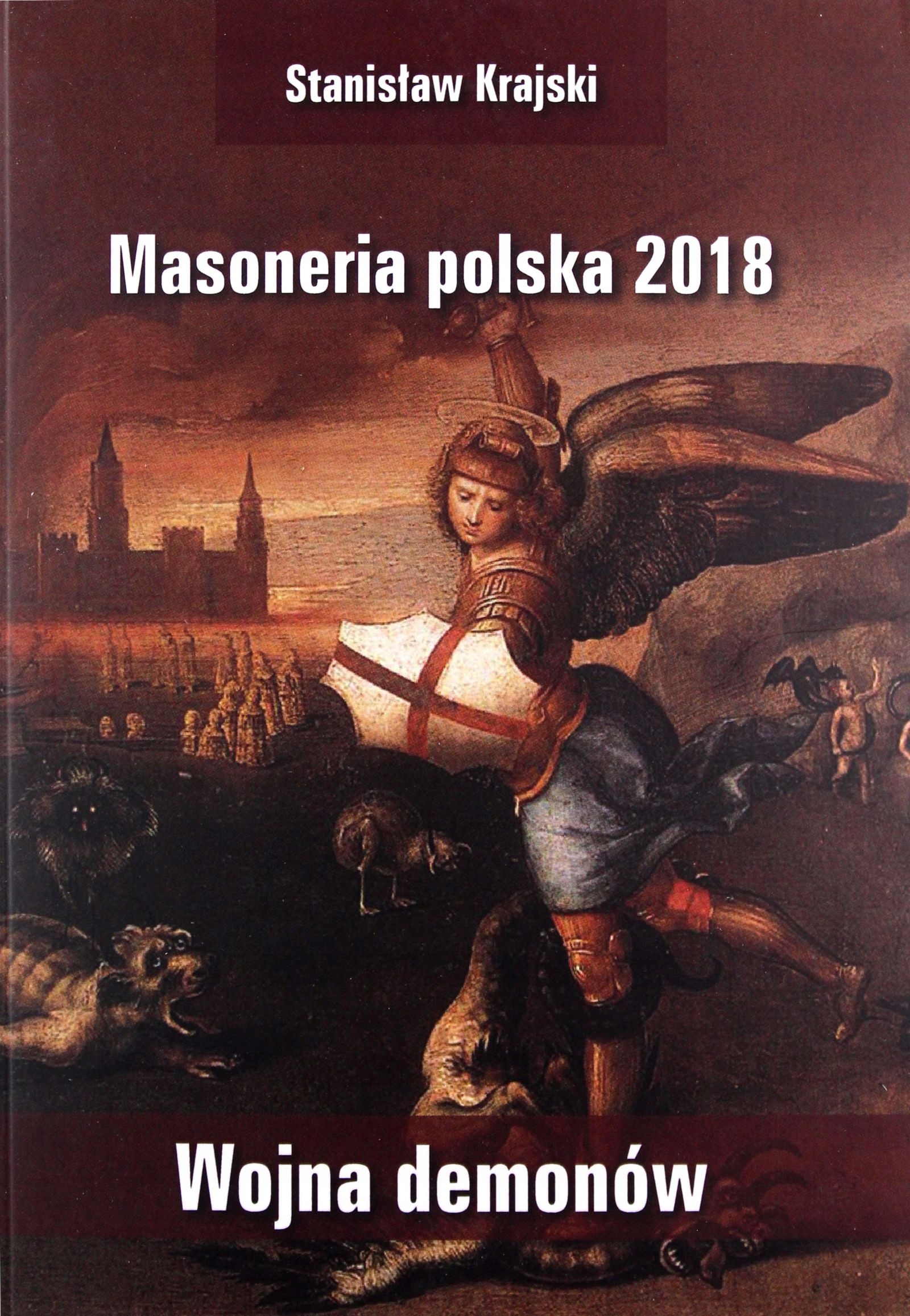 Masoneria Polska 2018 Wojna Demonów Stanisław Kr-Zdjęcie-0