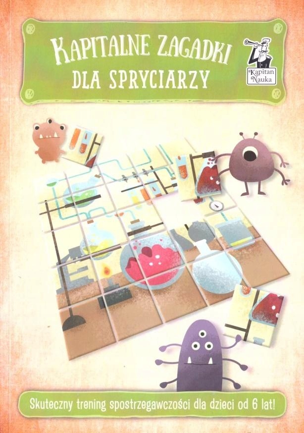 

Kapitalne zagadki dla spryciarzy. 6+