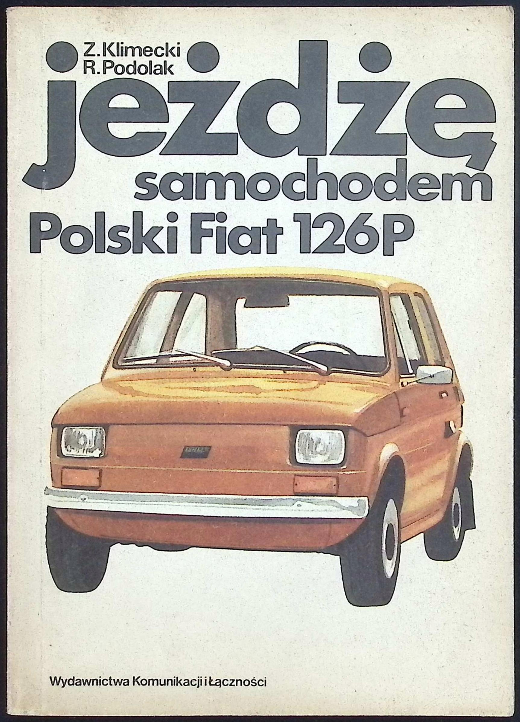 Jeżdżę samochodem. Polski Fiat 126P