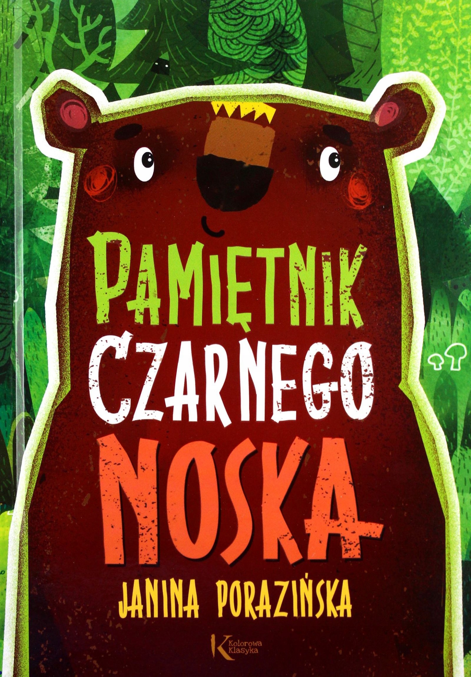 

Pamiętnik Czarnego Noska Janina Porazińska (ksią