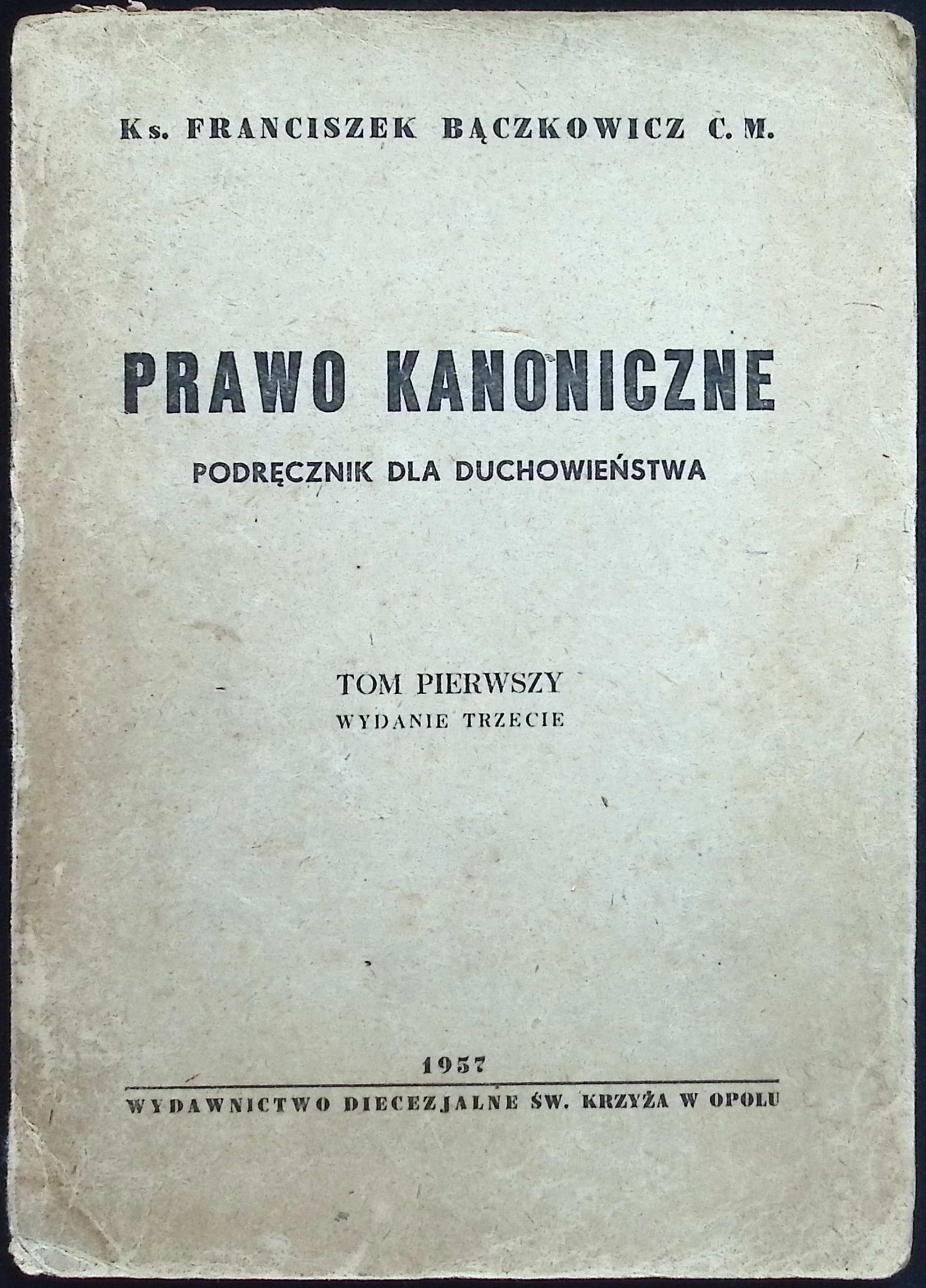 Prawo kanoniczne tom 1 Franciszek Bączkowicz