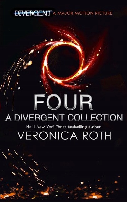 Four A Divergent Collection Veronica Roth