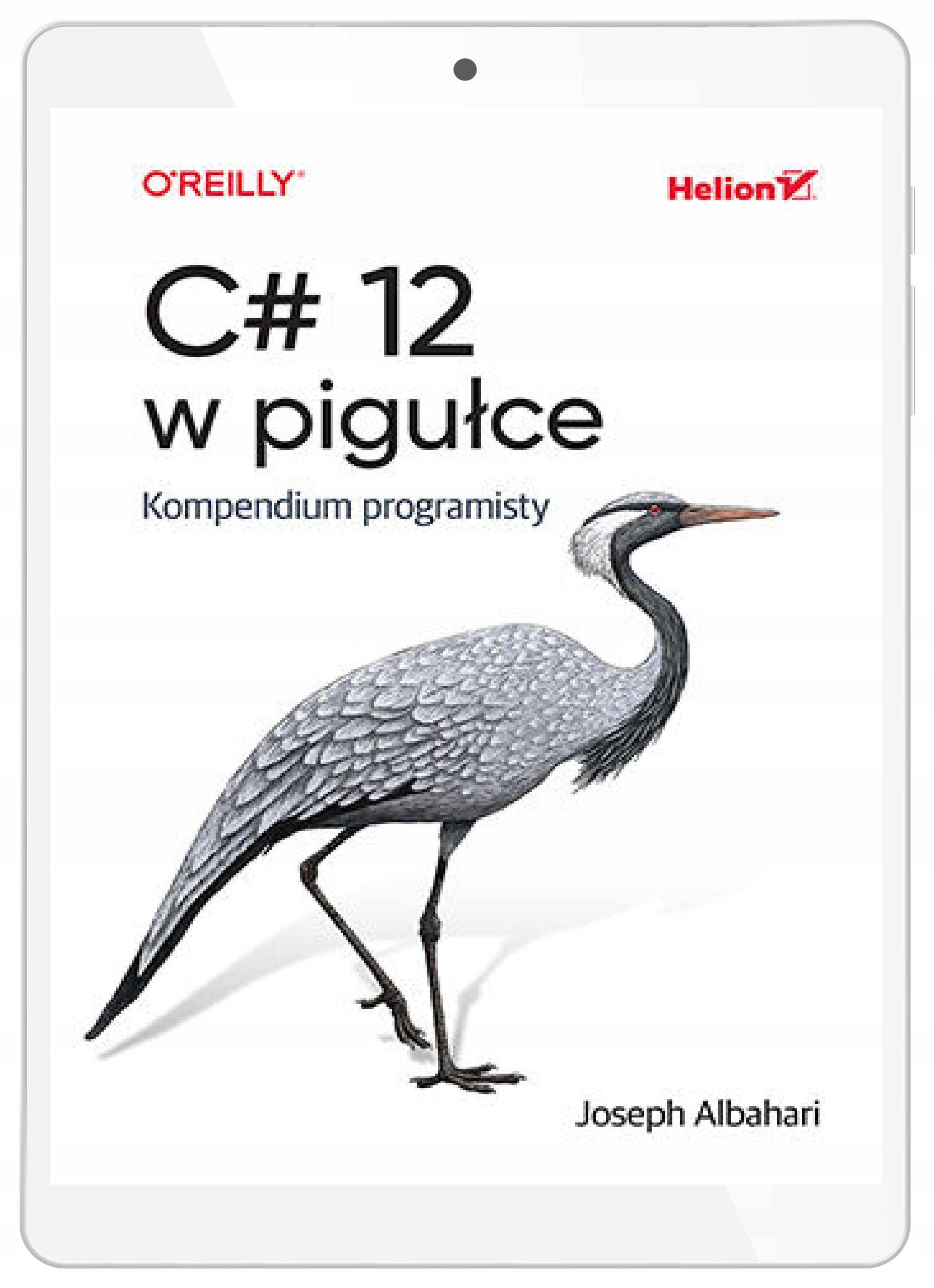 C# 12 w pigułce. Kompendium programisty