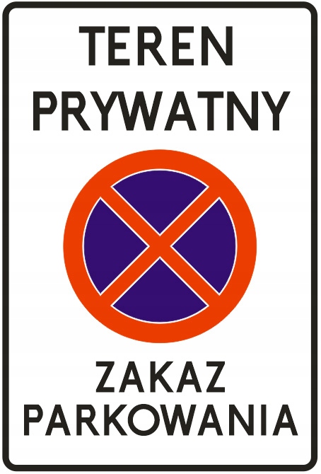 Tabliczka Zakaz parkowania. Teren Prywatny ODBLASK!!! Szybka wysyłka