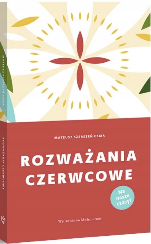 

Rozważania czerwcowe