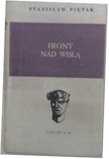 Front nad Wisłą - S.Piętak
