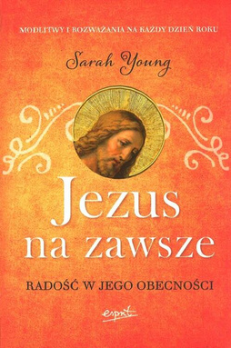 Jezus na zawsze Radość w Jego obecności