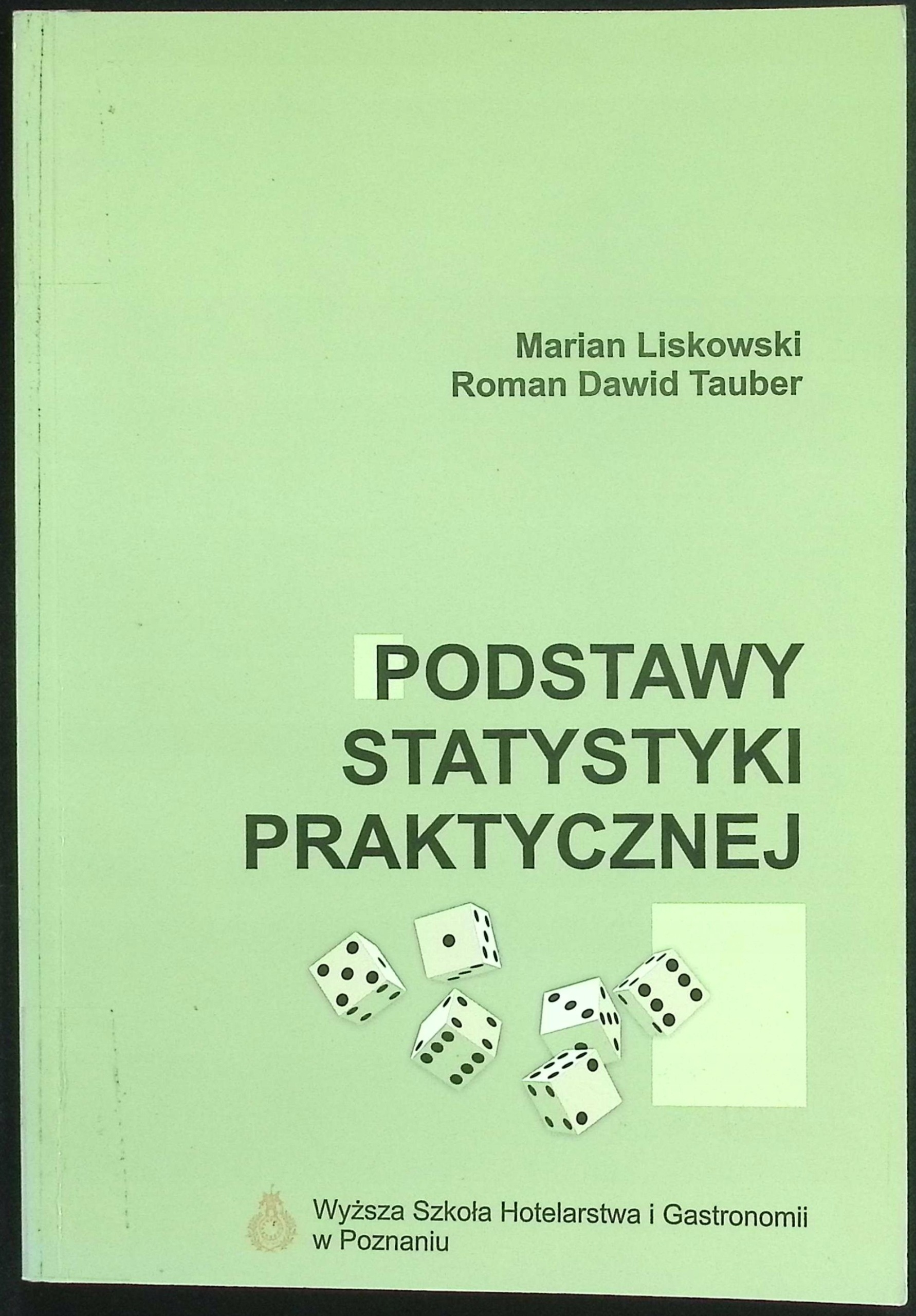 Podstawy statystyki praktycznej Marian Liskowski