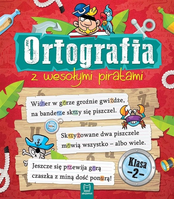 

Ortografia z wesołymi piratami. Klasa 2