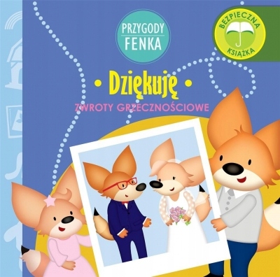 

Przygody Fenka. Dziękuję