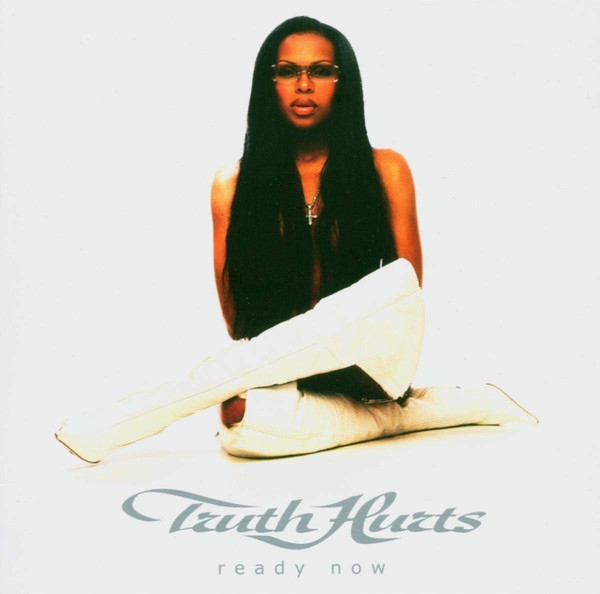 Truth Hurts – Ready Now Nowa
