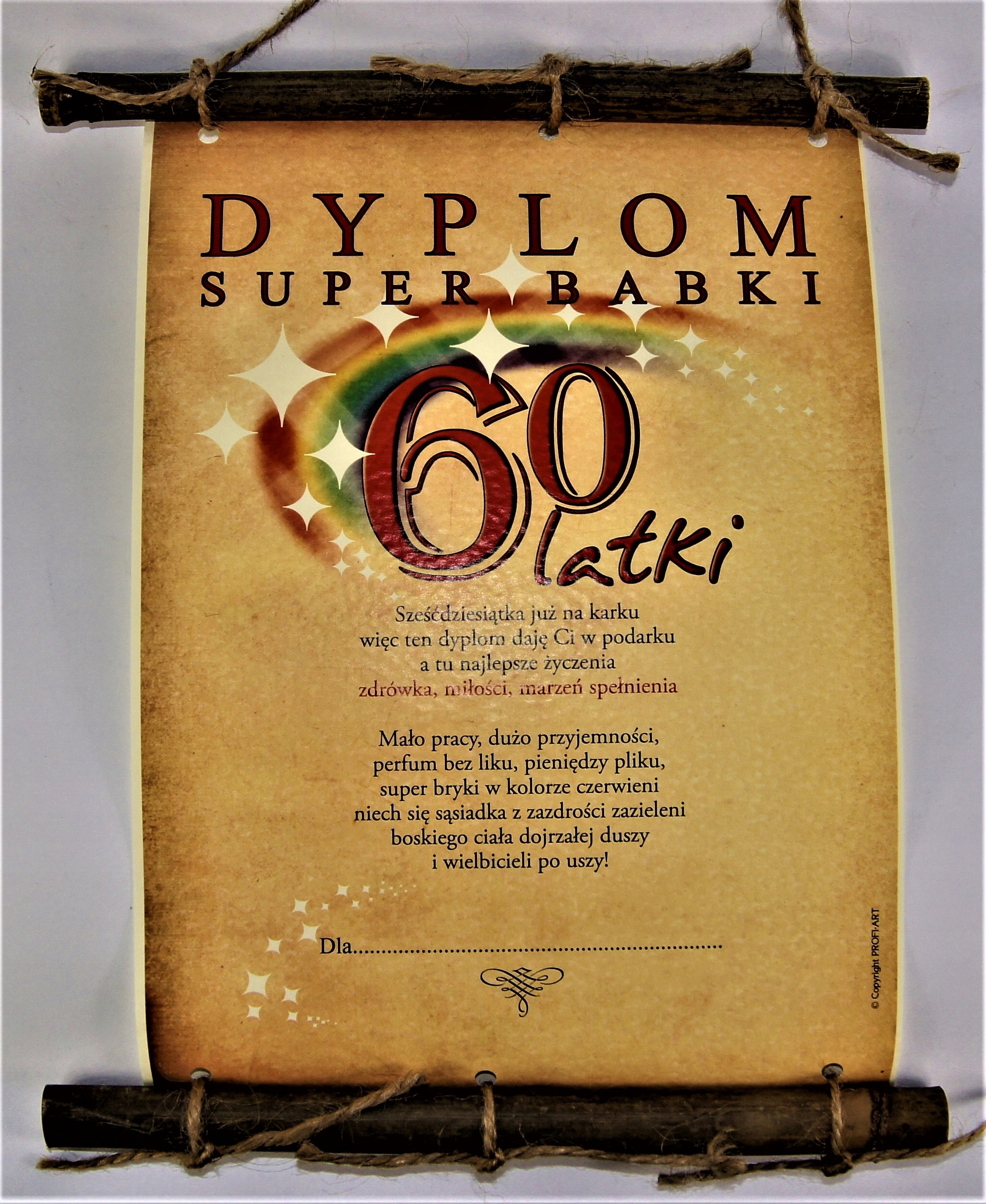 

Śmieszny Dyplom Na 60 Urodziny dla Pani