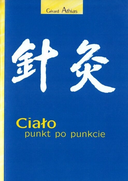 CIAŁO PUNKT PO PUNKCIE GERARD ATHIAS