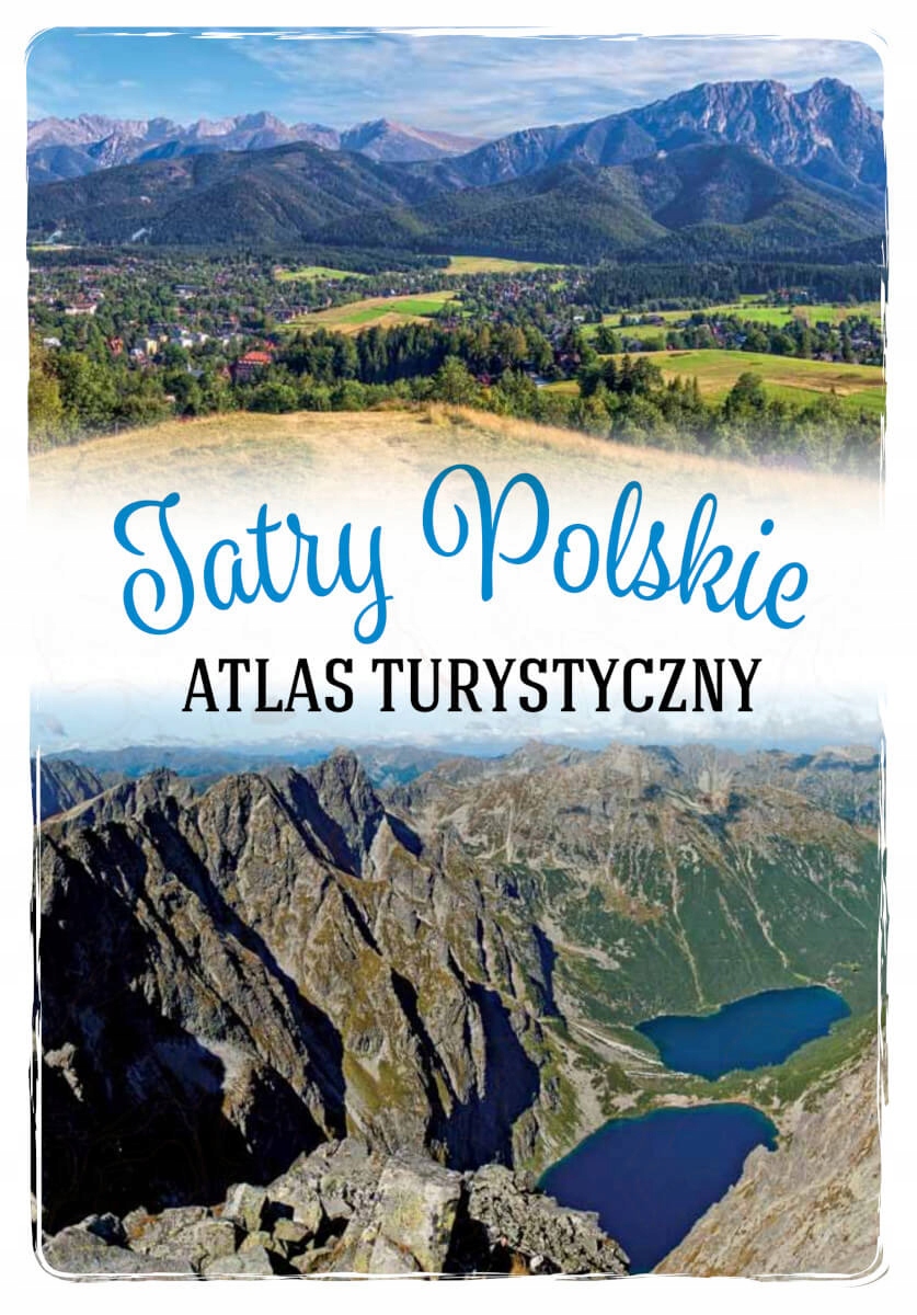 

Atlas Turystyczny Tatry Polskie Barbara Zygmańska