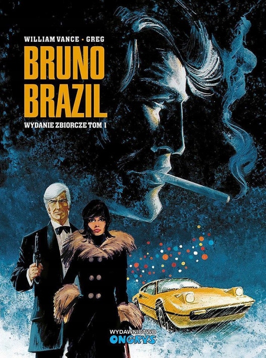 Bruno Brazil. Tom 1 Greg, William Vance