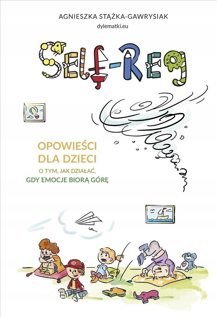 

Self-regulation. Opowieści Dla Dzieci