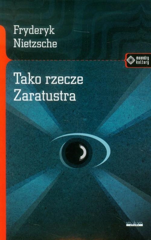 Fryderyk Nietzsche TAKO RZECZE ZARATUSTRA