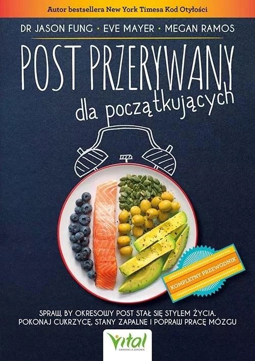 POST PRZERYWANY DLA POCZĄTKUJĄCYCH EVE MAYER, JASON FUNG, MEGAN RAMOS