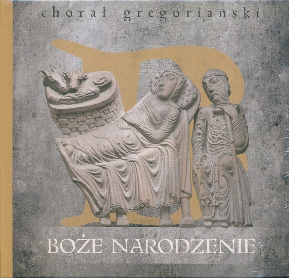 

Chorał gregoriański. Boże Narodzenie