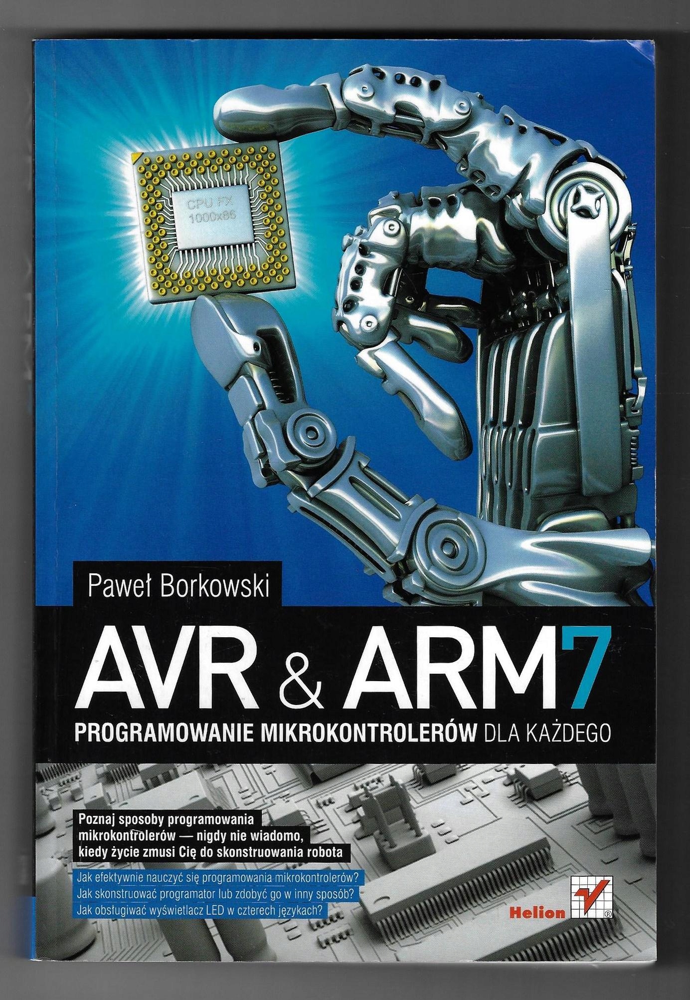 AVR i ARM7 --- Paweł Borkowski --- 2012 + CD ISBN 9788324626281