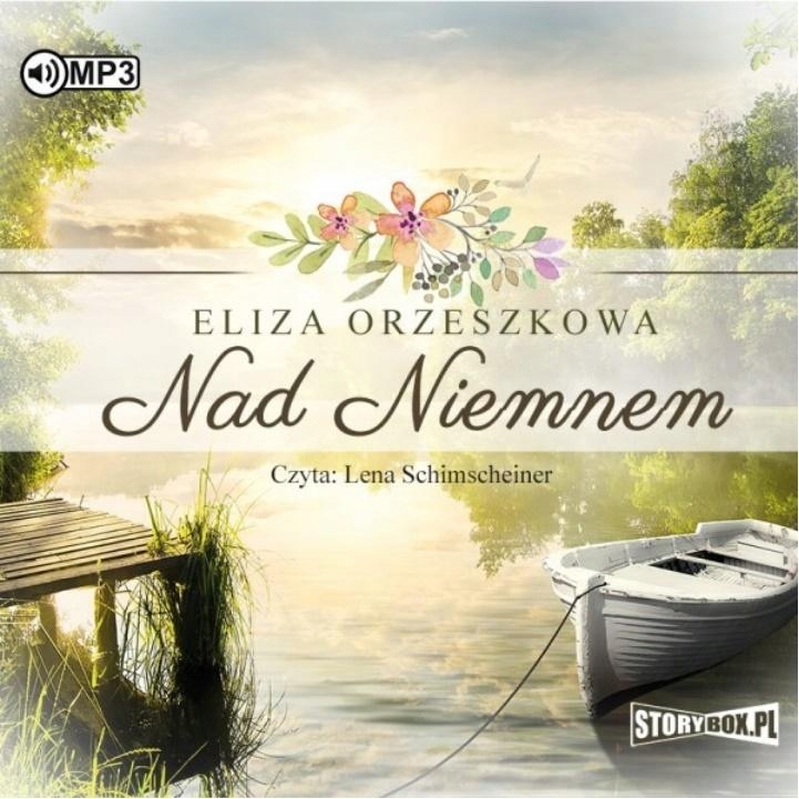 NAD NIEMNEM AUDIOBOOK ELIZA ORZESZKOWA