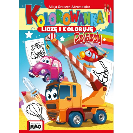 

Niko Kolorowanki Liczę i koloruję Pojazdy