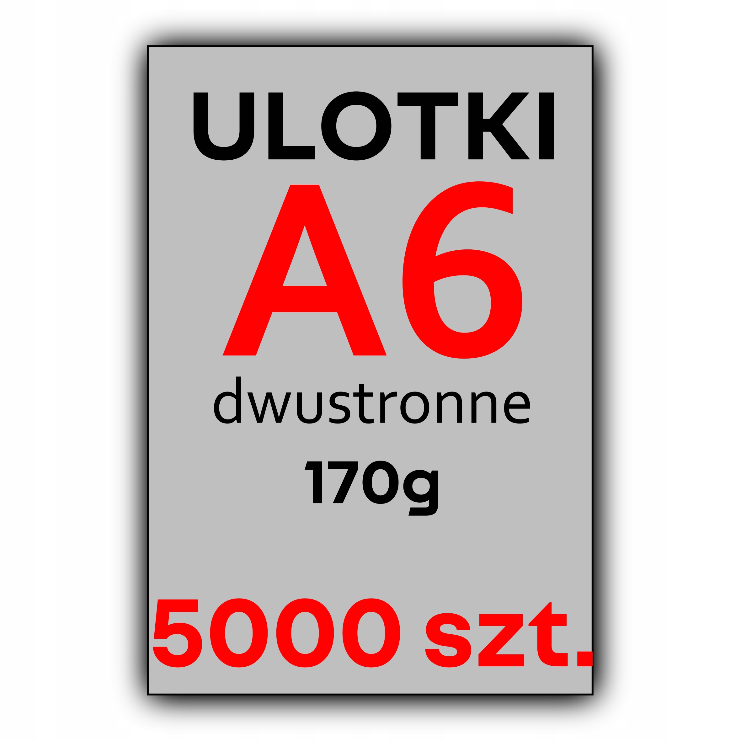 ULOTKI A6 5000 szt. FULL KOLOR 170G