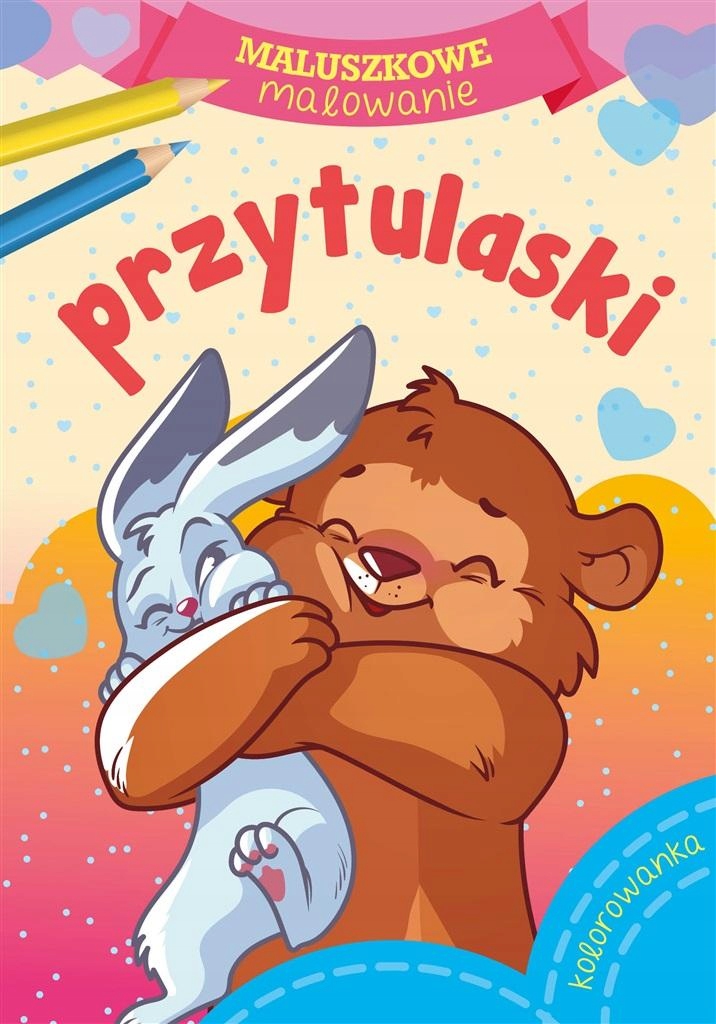 

Maluszkowe Malowanie Kolorowanka Przytulaski