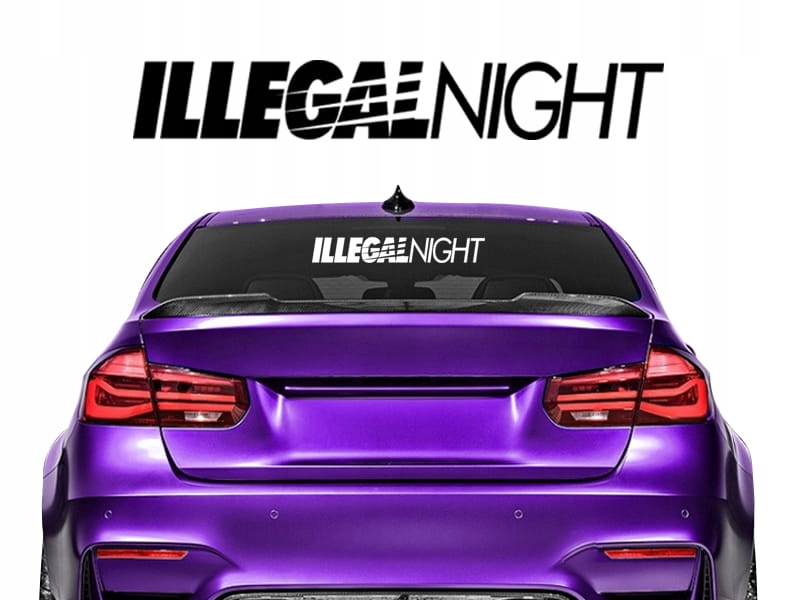 ILLEGALNIGHT - Naklejka na samochód na auto ODBLASKOWA Długość 15 cm