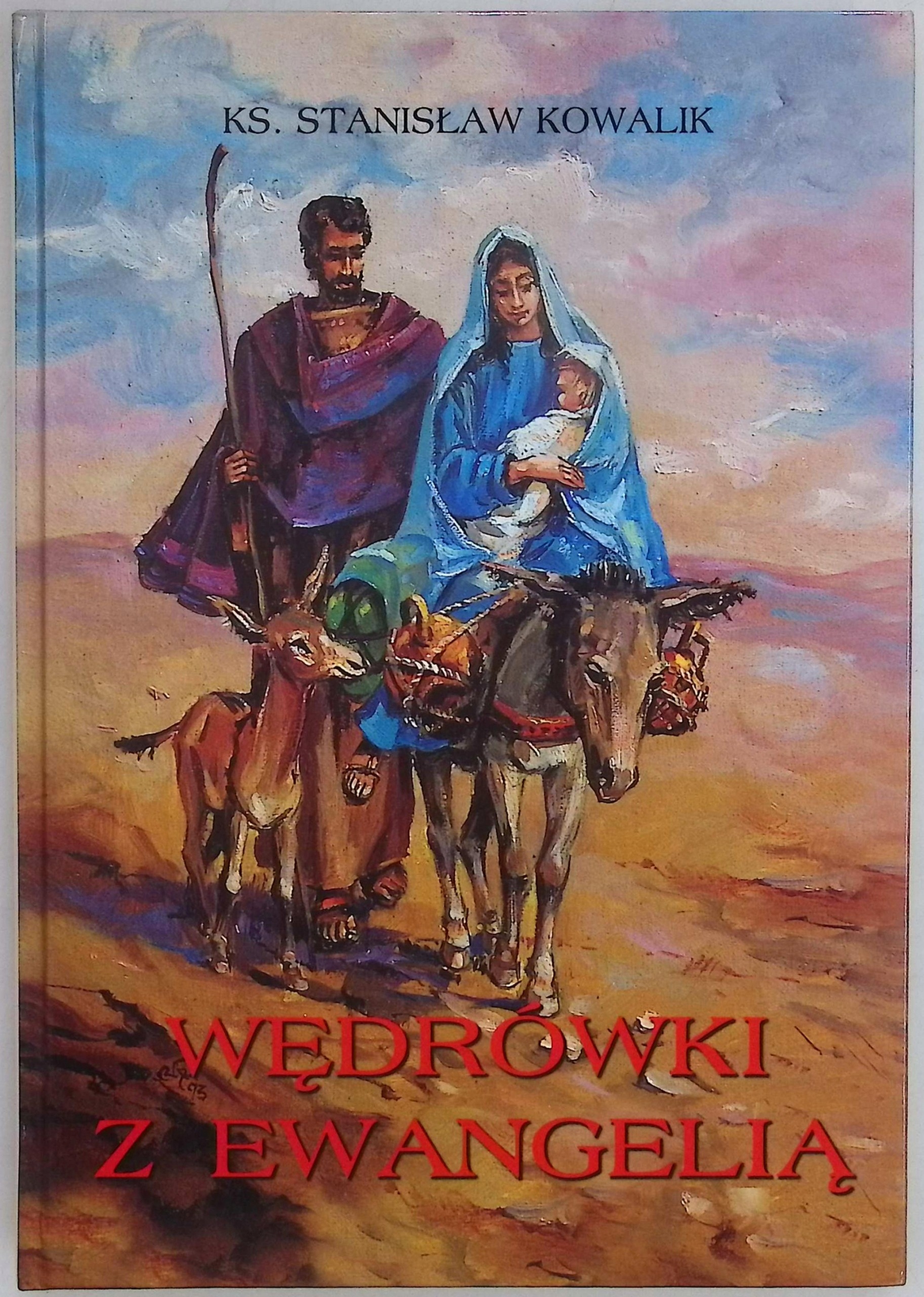 Wędrówki z Ewangelią Stanisław Kowalik